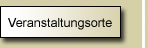 Veranstaltungsorte